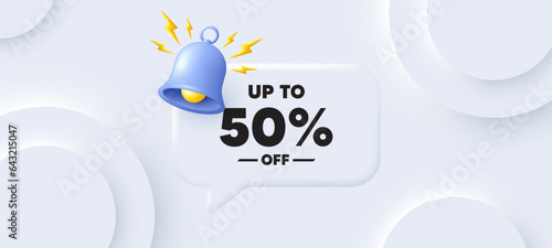 Up to 50 percent off sale. Neumorphic background with chat speech bubble. Discount offer price sign. Special offer symbol. Save 50 percentages. Discount tag speech message. Banner with bell. Vector