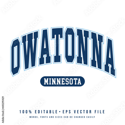 Owatonna text effect vector. Vintage editable college t-shirt design printable text effect vector	 photo