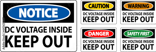 Danger Keep Out Sign  DC Voltage Inside Keep Out