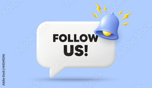 Follow us tag. 3d speech bubble banner with bell. Special offer sign. Super offer symbol. Follow us chat speech message. 3d offer talk box. Vector