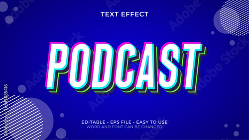 Podcast modern editable text effect