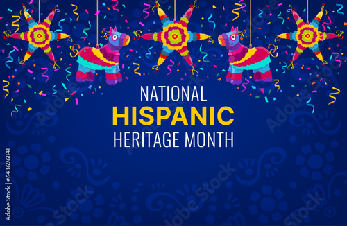 National Hispanic Heritage Month banner with holiday pinatas and confetti. Ethnic holiday background, Hispanic Heritage Month celebration flyer or Latin America culture carnival vector poster or card