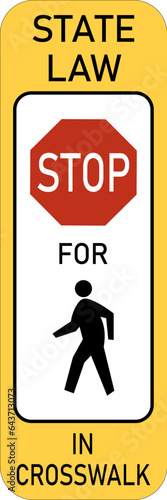 Vector graphic of a usa Stop for Pedestrians on Crosswalk highway sign. It consists of an octagonal stop sign and the silhouettes of a pedestrian in a white rectangle