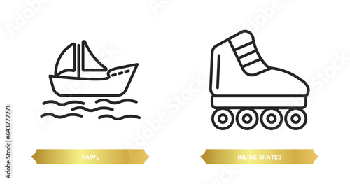 two editable outline icons from transportation concept. thin line icons such as yawl, inline skates vector.