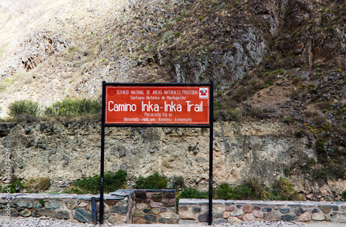 Sign Near Start Of Inca Trail To Machu Picchu Peru photo