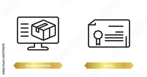 two editable outline icons from delivery and logistic concept. thin line icons such as delivery monitor, waybill vector.
