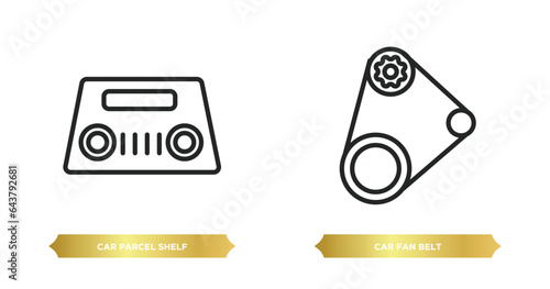two editable outline icons from car parts concept. thin line icons such as car parcel shelf, car fan belt vector.