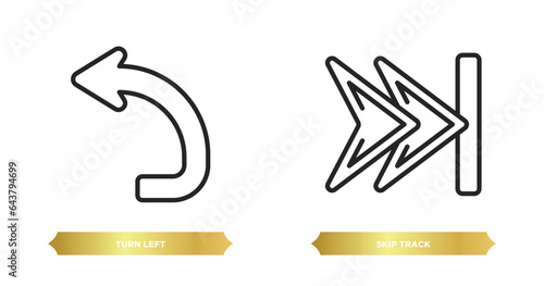 two editable outline icons from arrows concept. thin line icons such as turn left, skip track vector.