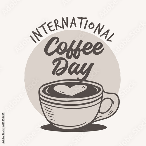 International Coffee Day Hipster Vintage Hand Drawn Sketch Style doodle Vector Illustration
