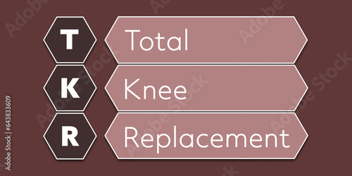 TKR Total Knee Replacement. An Acronym Abbreviation of a common Medical term. Illustration isolated on red background photo