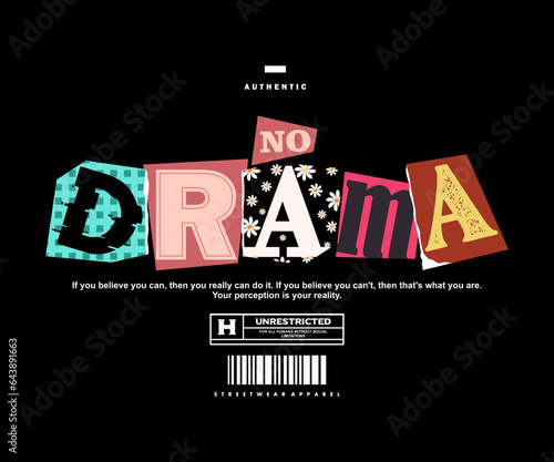 ransom note streetwear t shirt design, vector graphic, typographic poster or tshirts street wear and Urban style