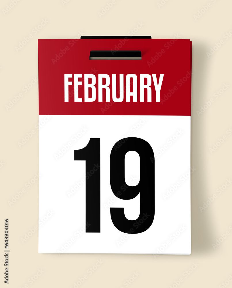 19 February Calendar Date, Realistic calendar sheet hanging on wall 19 February Calendar Date, Realistic calendar sheet hanging on wall