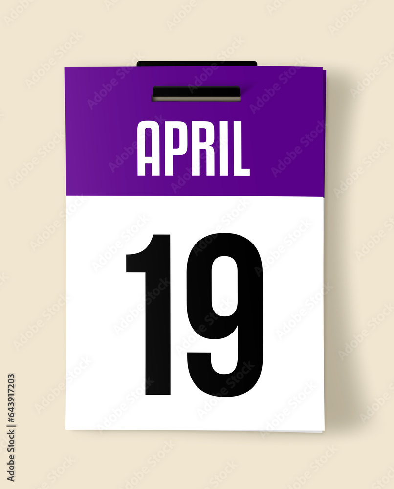 19 April Calendar Date, Realistic calendar sheet hanging on wall 19 April Calendar Date, Realistic calendar sheet hanging on wall