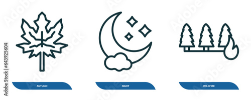set of 3 linear icons from weather concept. outline icons such as autumn, night, wildfire vector