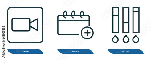 set of 3 linear icons from user interface concept. outline icons such as facetime, add event, ink level vector