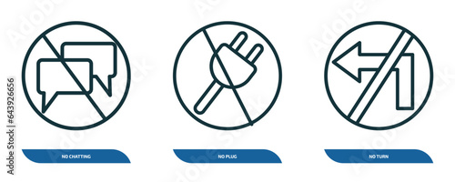 set of 3 linear icons from traffic signs concept. outline icons such as no chatting, no plug, no turn vector