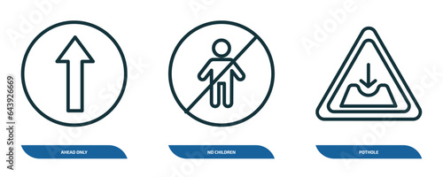set of 3 linear icons from traffic signs concept. outline icons such as ahead only, no children, pothole vector