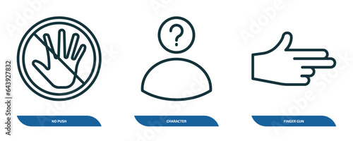 set of 3 linear icons from shapes concept. outline icons such as no push, character, finger gun vector