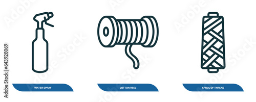 set of 3 linear icons from sew concept. outline icons such as water spray, cotton reel, spool of thread vector