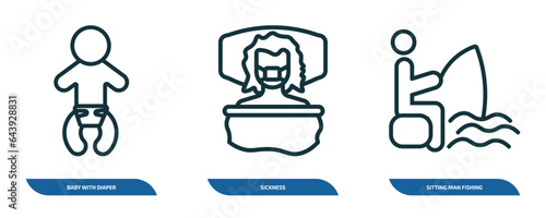 set of 3 linear icons from people concept. outline icons such as baby with diaper, sickness, sitting man fishing vector