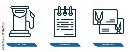 set of 3 linear icons from other concept. outline icons such as fuel service, notepad sheet, hair cut business card vector