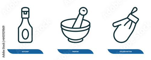 set of 3 linear icons from kitchen concept. outline icons such as ketchup, mortar, kitchen mitten vector