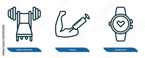 set of 3 linear icons from gym and fitness concept. outline icons such as barbell bench press, steroids, training watch vector