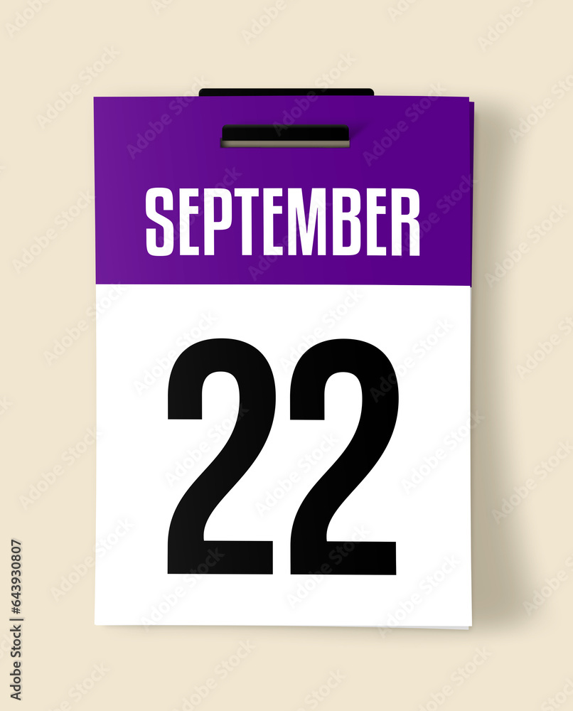22 September Calendar Date, Realistic calendar sheet hanging on wall 22 September Calendar Date, Realistic calendar sheet hanging on wall