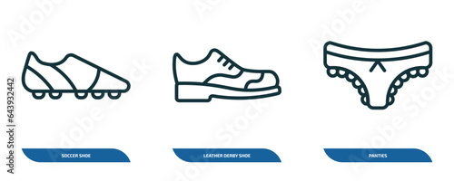 set of 3 linear icons from clothes concept. outline icons such as soccer shoe, leather derby shoe, panties vector