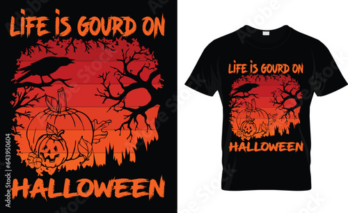 life is gourd on Halloween t-shirt design 