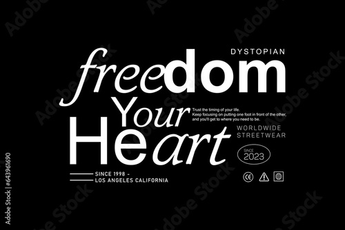 Creative streetwear typography poster graphic tee design