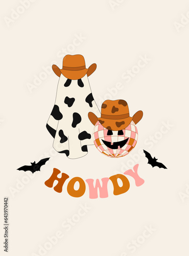 Howdy. Funny Halloween poster. Disco ball and ghost wearing cowboy hat. Vector