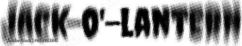 Jack O' Lantern, halftone effect text for Halloween.