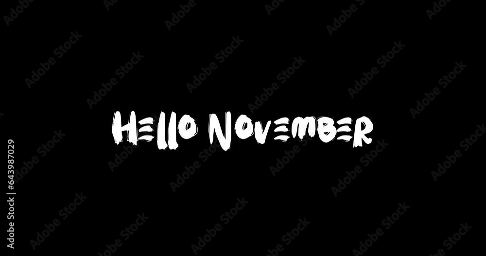 Hello November Effect of Grunge Transition Bold Text Typography Animation on Black Background 