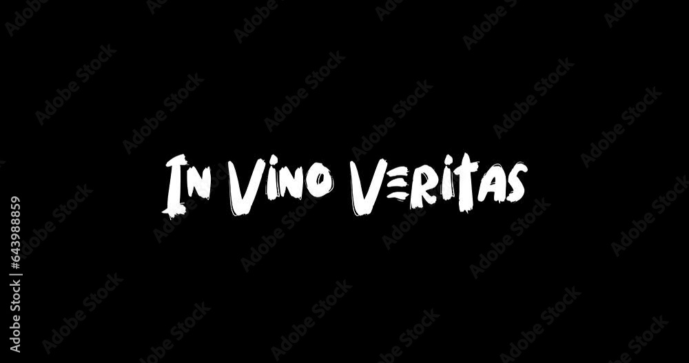 In Vino Veritas Effect of Grunge Transition Bold Text Typography Animation on Black Background In Vino Veritas Effect of Grunge Transition Bold Text Typography Animation on Black Background