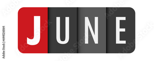 JUNE dark gray vector typography banner with initial letter highlighted in red
