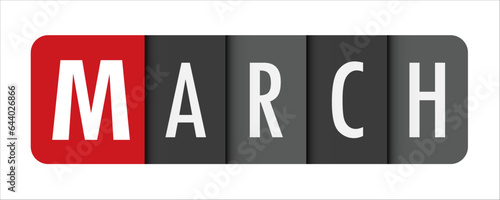 MARCH dark gray vector typography banner with initial letter highlighted in red