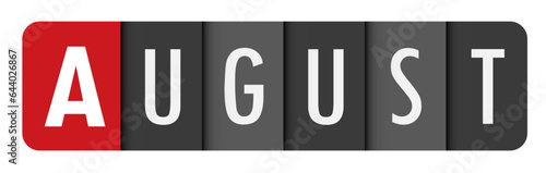 AUGUST dark gray vector typography banner with initial letter highlighted in red