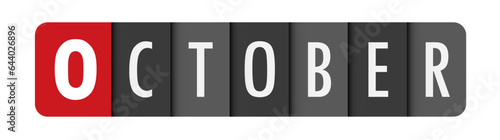 OCTOBER dark gray vector typography banner with initial letter highlighted in red