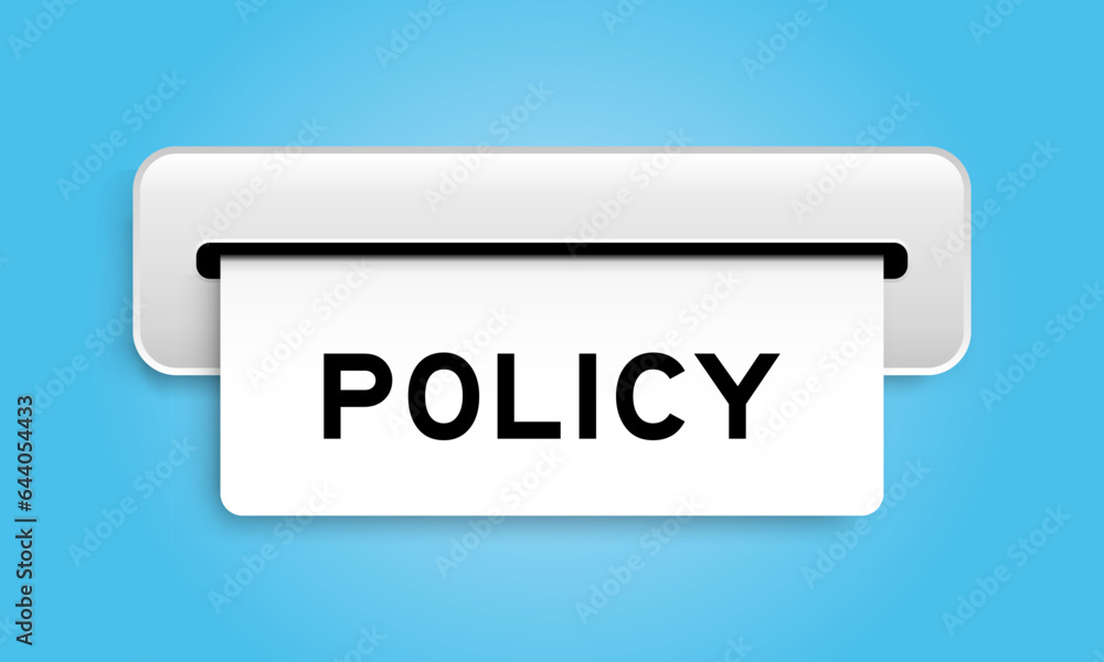 White coupon banner with word policy from machine on blue color background White coupon banner with word policy from machine on blue color background