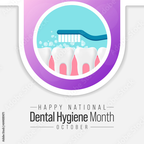 National Dental Hygiene month is observed every year in October, to celebrate the work dental hygienists do, and help raise awareness on the importance of good oral health. Vector illustration