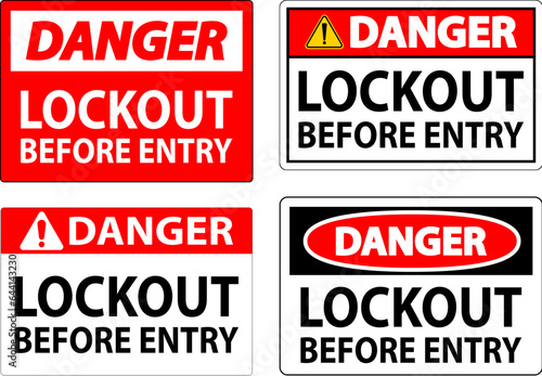 Danger Sign, Lockout Before Entry