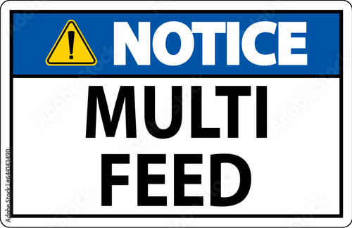 Notice Sign, Multi Feed Label