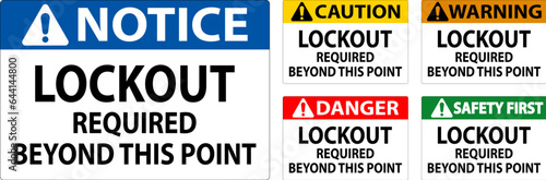 Danger Sign, Lockout Required Beyond This Point
