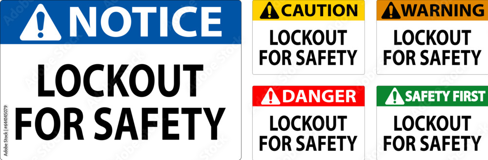 Caution Sign, Lockout For Safety Caution Sign, Lockout For Safety