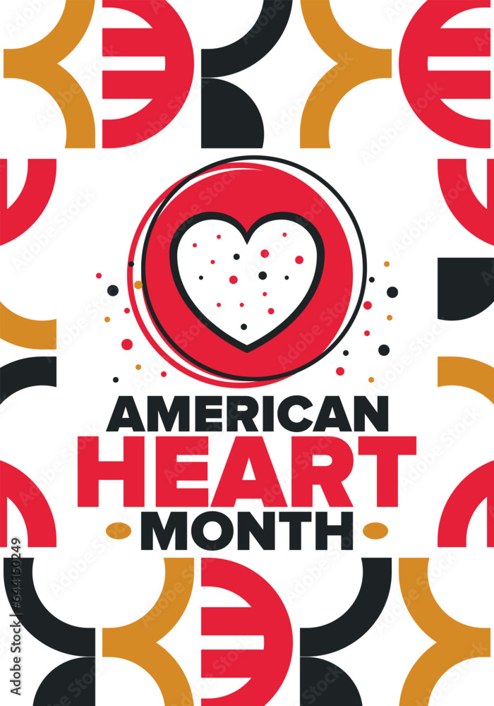 American Heart Month in United States. Celebrate annual in February. Nationwide problem of heart and blood vessel diseases. Medical healthcare concept. Support and protection campaign. Vector poster American Heart Month in United States. Celebrate annual in February. Nationwide problem of heart and blood vessel diseases. Medical healthcare concept. Support and protection campaign. Vector poster