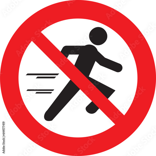prohibido, no corra en esta área, no juegue, atención, precaucion, prohibited, do not run in this area, do not play, attention, caution