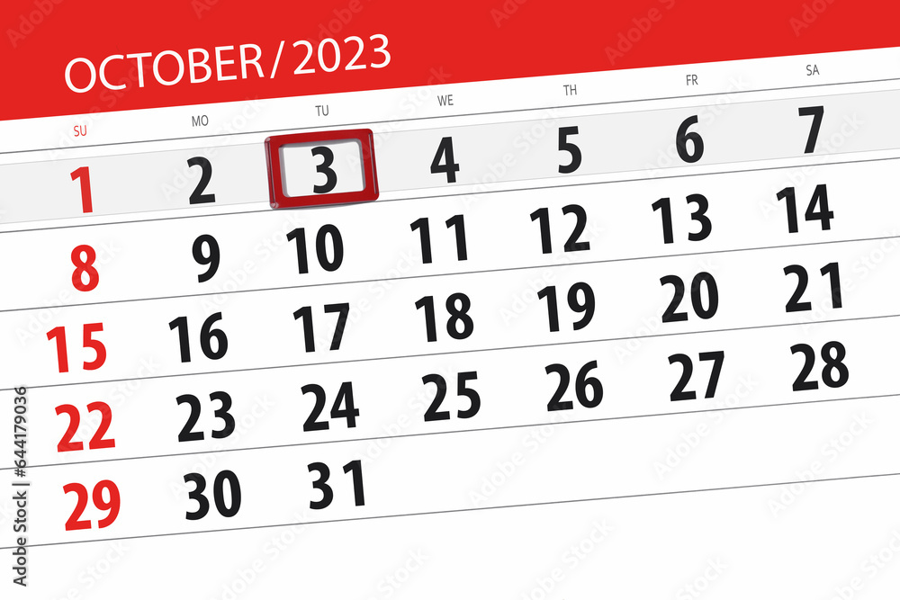Fototapeta premium Calendar 2023, deadline, day, month, page, organizer, date, October, tuesday, number 3