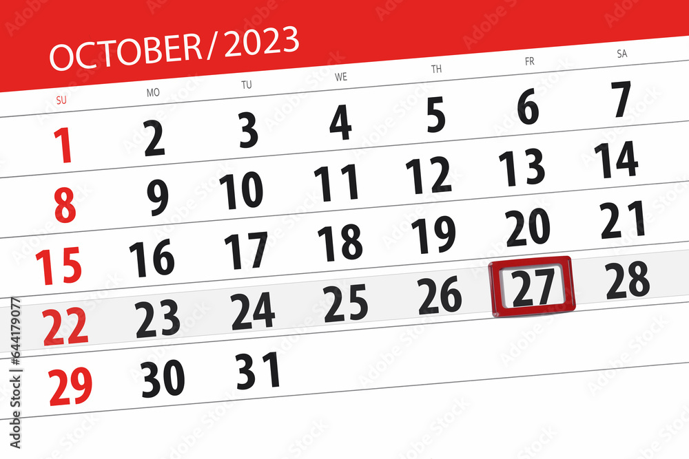 Fototapeta premium Calendar 2023, deadline, day, month, page, organizer, date, October, friday, number 27