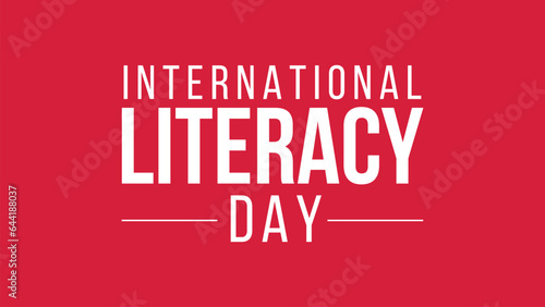 International Literacy Day. September 8. Template for banner, greeting card, poster background. Vector illustration